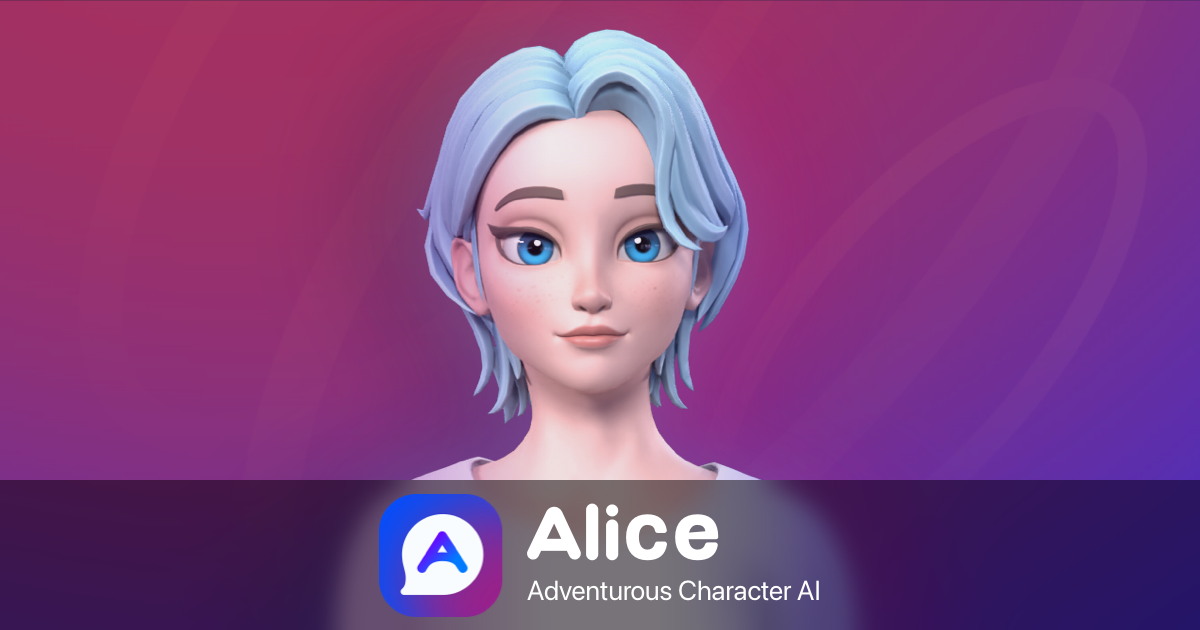 Chat | Alice Adventurous Character AI